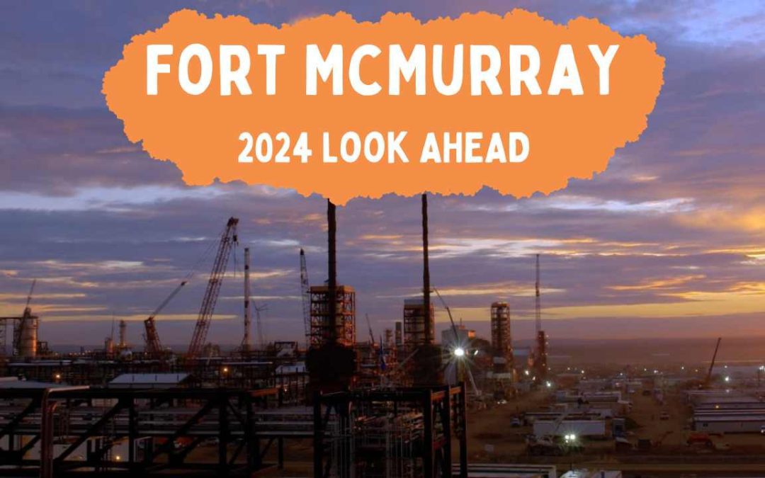 2 Things to Watch for in Fort McMurray Real Estate in 2024